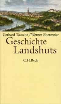  - Geschichte Landshuts
