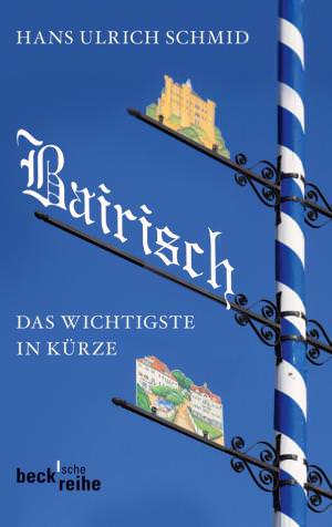 Schmid Hans Ulrich - Bairisch