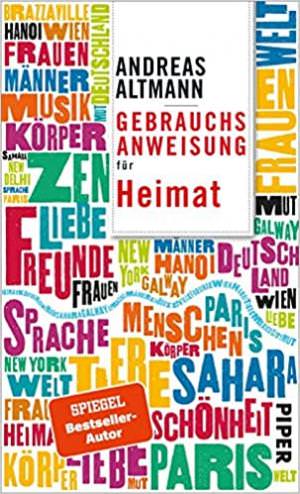 Altmann Andreas - Gebrauchsanweisung für Heimat
