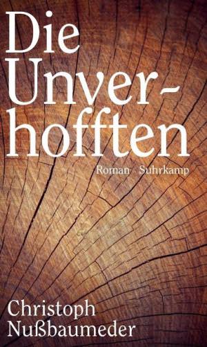 Nußbaumeder Christoph - Die Unverhofften