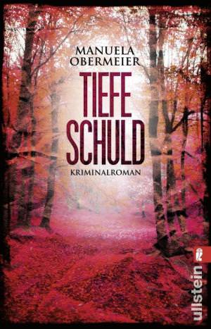 Obermeier Manuela - Tiefe Schuld