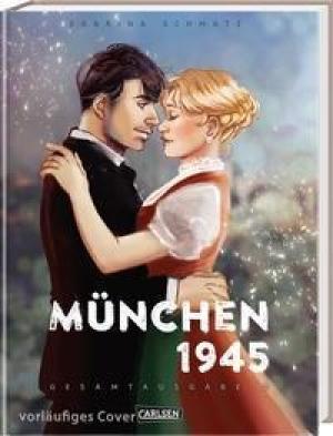 Schmatz Sabrina - München 1945 - Gesamtausgabe 2