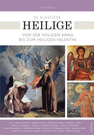 Köhler Peter, Fricke Birgit - 50 Klassiker Heilige