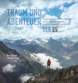 Ruhland Nina, Jorda Christoph - Traum und Abenteuer - Der E5