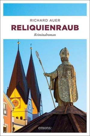Auer Richard - Reliquienraub