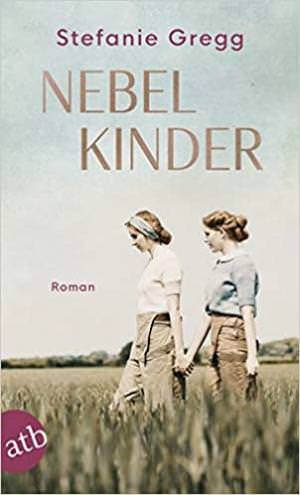 Gregg Stefanie - Nebelkinder