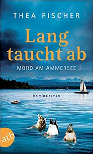 Fischer Thea - Lang taucht ab