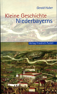  - Kleine Geschichte Niederbayerns