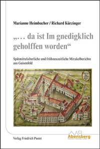  - „… da ist Im gnedigklich geholffen worden“