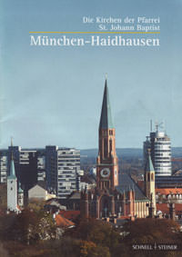 Leibiger Anton Brandl - Die Kirchen der Pfarrei St. Johann Baptist - Haidh
