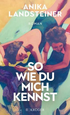 Landsteiner Anika - So wie du mich kennst