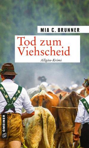 Brunner Mia C. - Tod zum Viehscheid