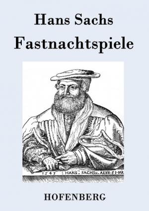  - Fastnachtspiele