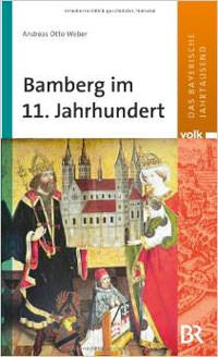  - Bamberg im 11. Jahrhundert