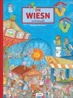 Reimann Annegret - Die Wiesn wimmelt