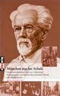 May Susanne, Tworek Elisabeth, Karl Willibald - München macht Schule