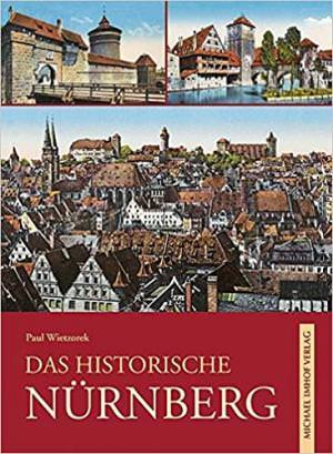  - Das historische Nürnberg