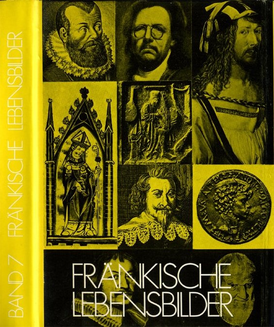 Pfeiffer Gerhard, Wendehorst Alfred - Fränkische Lebensbilder Band 7