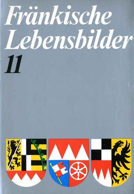 Wendehorst Alfred / Pfeiffer Gerhard - Fränkische Lebensbilder Band 11
