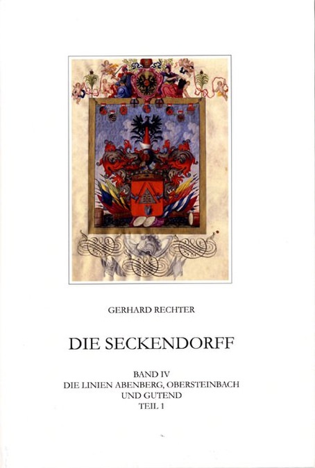  - Die Seckendorff. Band 4