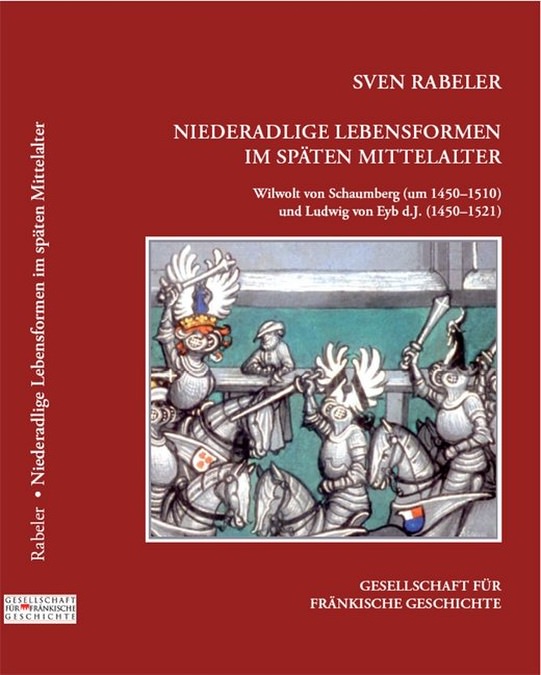 Rabeler Sven - Niederadlige Lebensformen im späten Mittelalter