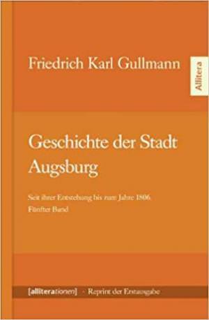  - Geschichte der Stadt Augsburg