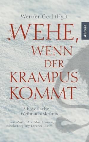 Gerl Werner, Rodrian Irene, Rusch Veronika, Wolff Moses, Arz Martin - Wehe, wenn der Krampus kommt