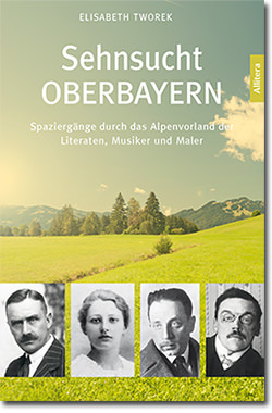Tworek Elisabeth - Sehnsucht Oberbayern