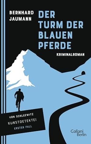  - Der Turm der blauen Pferde