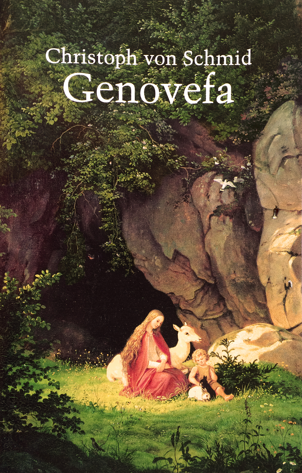 Schmid Christoph von - Genovefa. Eine der schönsten Geschichten des Altertums