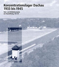  - Konzentrationslager Dachau
