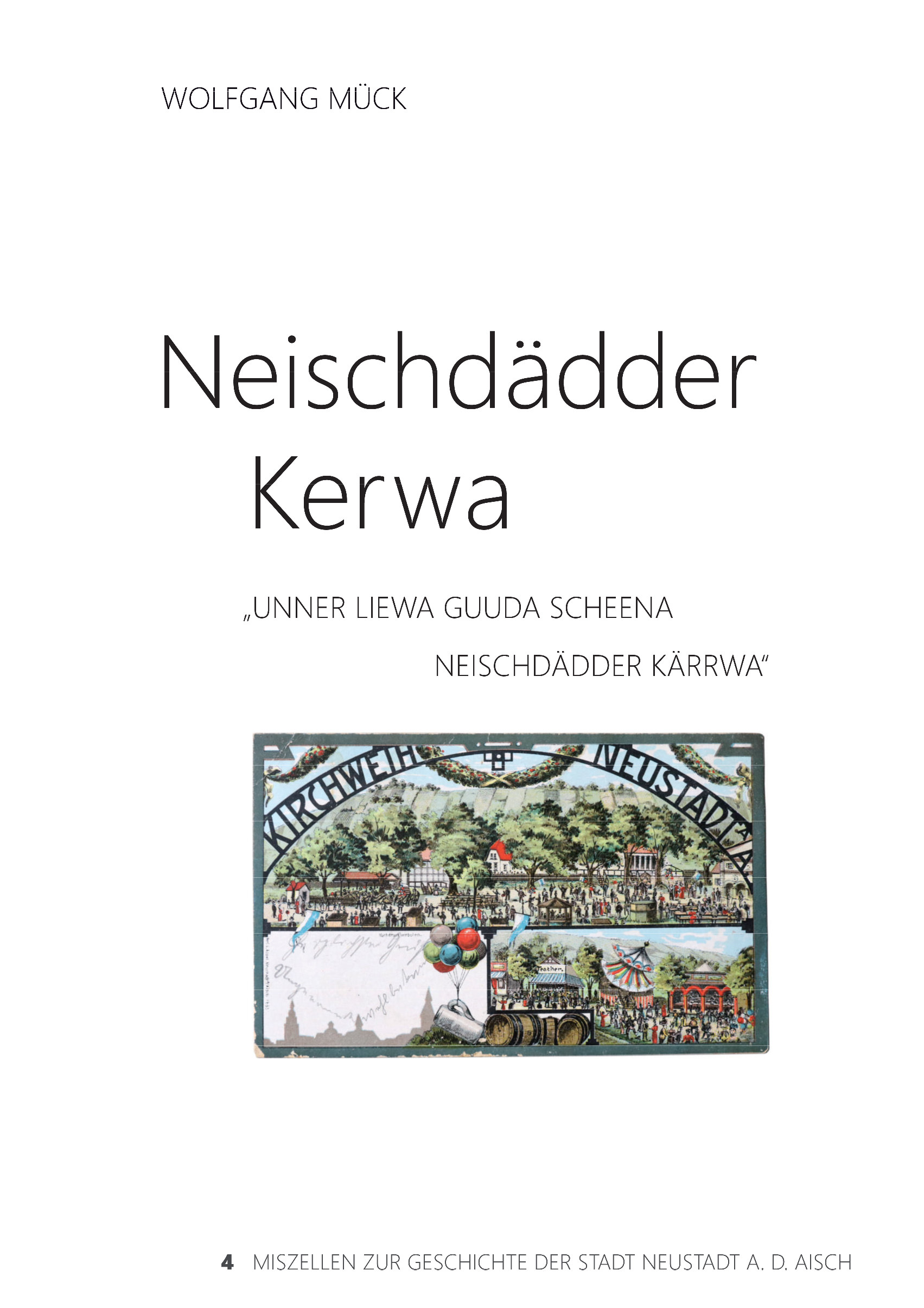 Mück Wolfgang - Neischdädder Kerwa