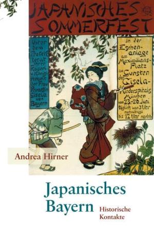 Hirner, Andrea – Japanisches Bayern
