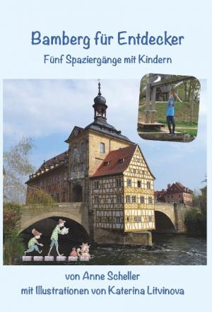 Scheller Anne - Bamberg für Entdecker