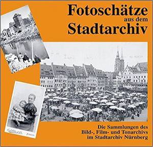  - Fotoschätze aus dem Stadtarchiv