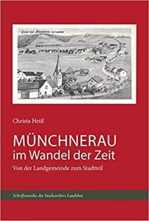  - Münchnerau im Wandel der Zeit