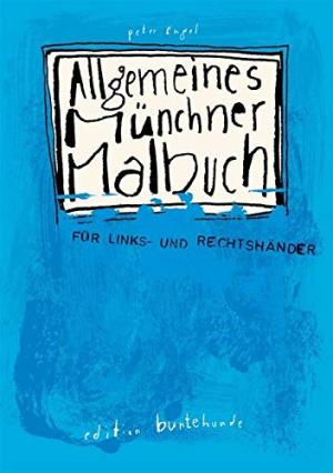 Engel Peter - Allgemeines Münchner Malbuch