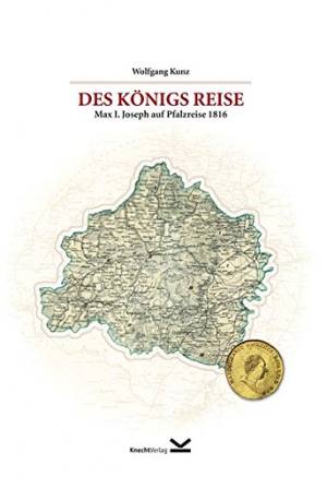 Kunz Wolfgang - Des Königs Reise
