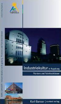  - Industriekultur in Augsburg