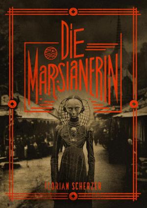 Scherzer Florian - Die Marsianerin