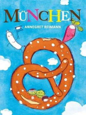 Reimann Annegret - Mein erstes München Bilderbuch
