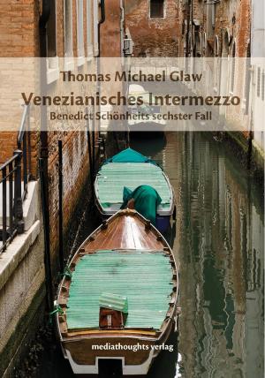 Glaw Thomas Michael – Venezianisches Intermezzo
