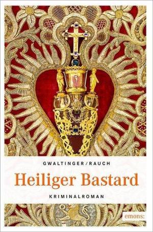  - Heiliger Bastard