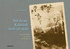 Muhr Ursula - Auf dieser Kuhbleek bleib ich nicht