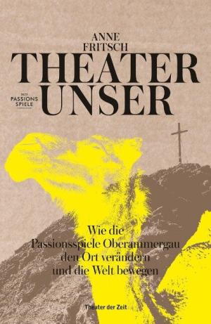 Fritsch Anne - Theater unser