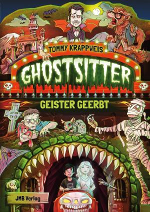 Krappweis, Tommy – Ghostsitter