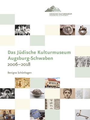  - Das Jüdische Kulturmuseum Augsburg-Schwaben