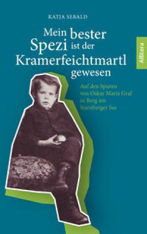  - Mein bester Spezi ist der Kramerfeichtmartl gewesen