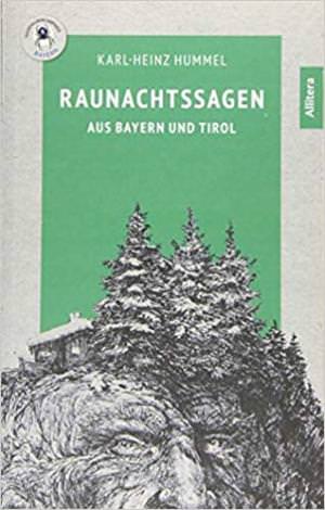 Hummel Karl-Heinz - Raunachtssagen aus Bayern und Tirol