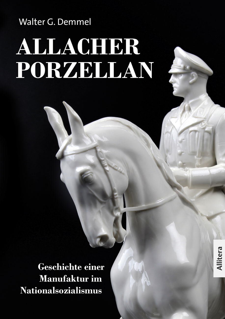 Demmel, Walter G. - Allacher Porzellan